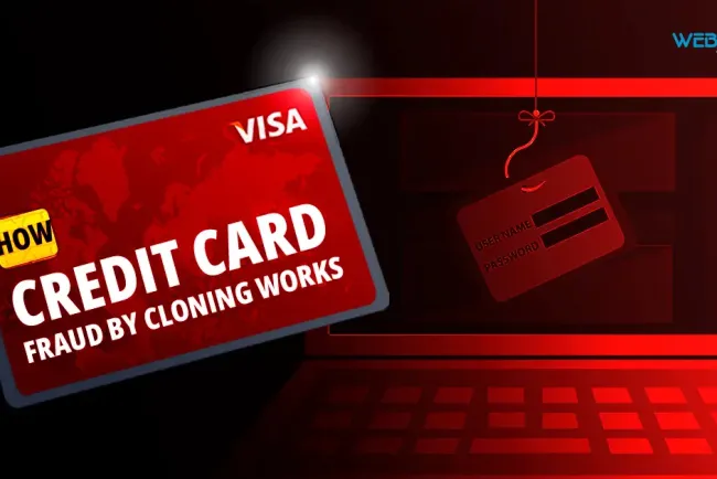 HOW CREDIT CARD FRAUD BY CLONING WORKS