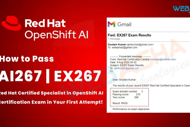 How to Pass AI267 | EX267 | Red Hat Certified Specialist in OpenShift AI Certification Exam in Your First Attempt!