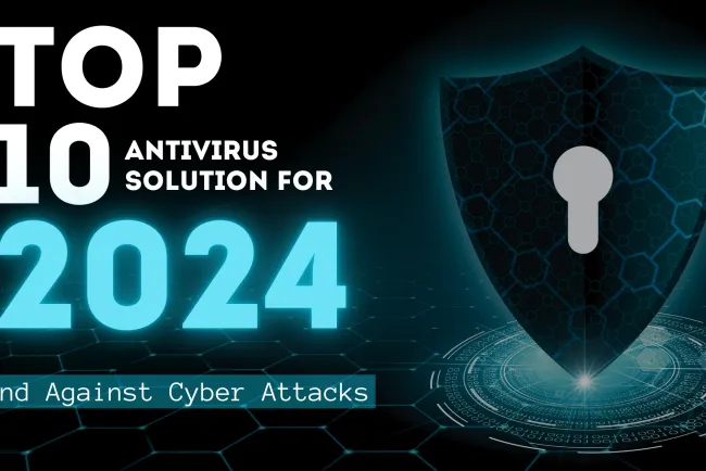 Top 10 Antivirus Solutions for 2026: Defend Against Cyberattacks