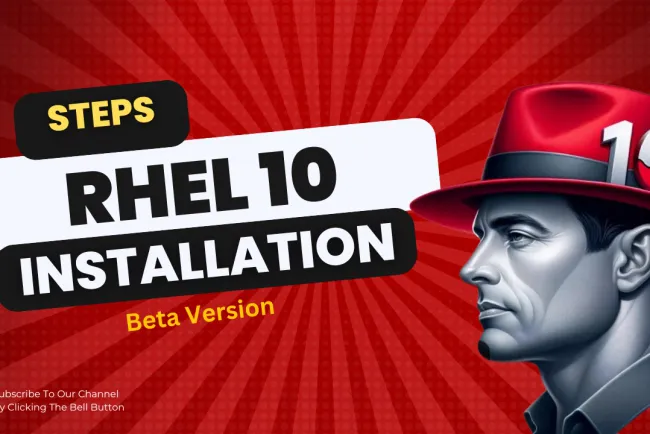 How to Install Red Hat Enterprise Linux (RHEL) 10? RHEL 10 Installation Step by Step with Screenshots.