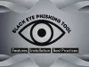 BlackEye Phishing Tool: Features, Installation, and Best Practices