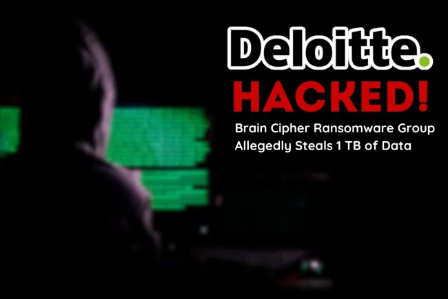 Deloitte Hacked: Brain Cipher Ransomware Group Allegedly Steals 1 TB of Data