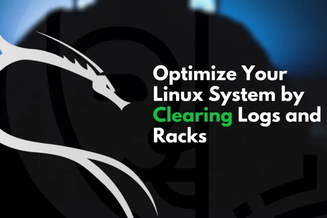 Optimize Your Linux System by Clearing Logs and Racks