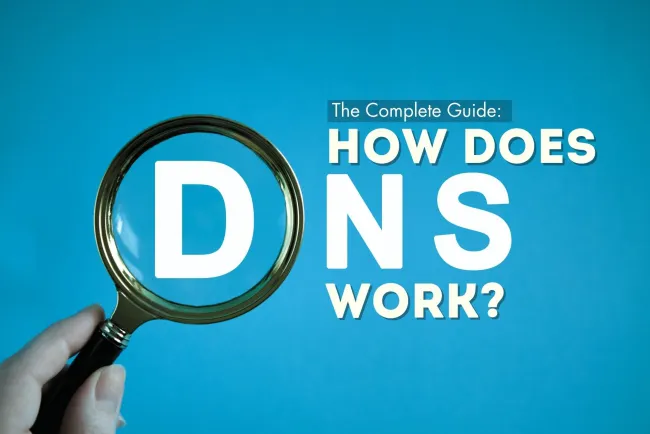 How Does the Domain Name System (DNS) Work and Power the Internet? The Complete Guide
