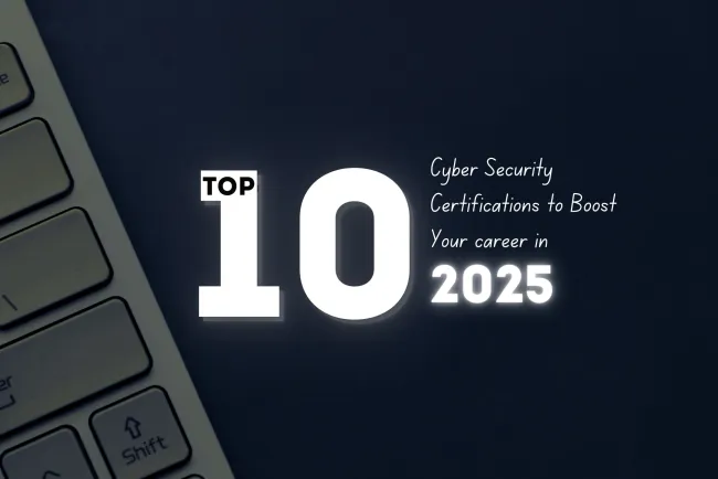 Top 10 Cybersecurity Certifications to Boost Your Career in 2026
