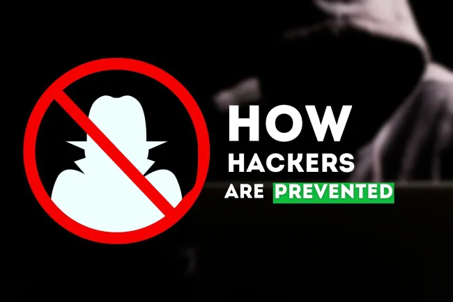How Hackers Are Prevented | Best Practices for Cybersecurity Protection