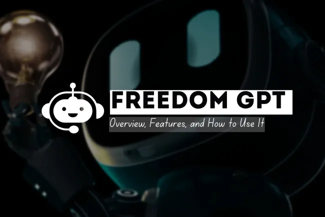 What is FreedomGPT?  Overview, Features, and How to Use It
