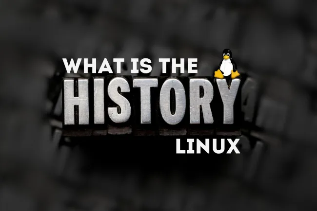 What Is the History of Linux and How Did It Evolve?A Complete Guide to Its History