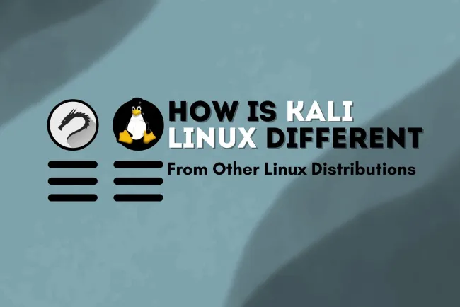 How Is Kali Linux Different from Other Linux Distributions?