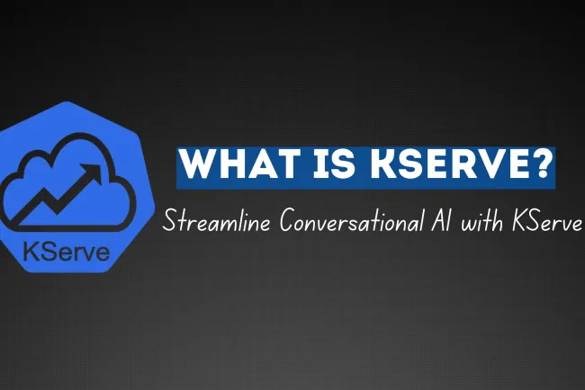 Streamline Conversational AI Deployment with KServe’s Serverless Architecture