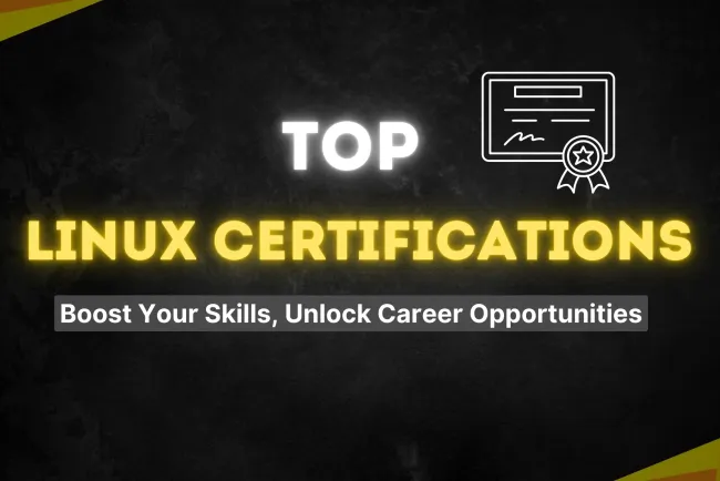 Top Certifications to Kickstart Your Career as a Linux Administrator