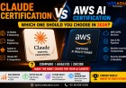 Claude Certification vs AWS AI Certification: Which One Should You Choose in 2026?