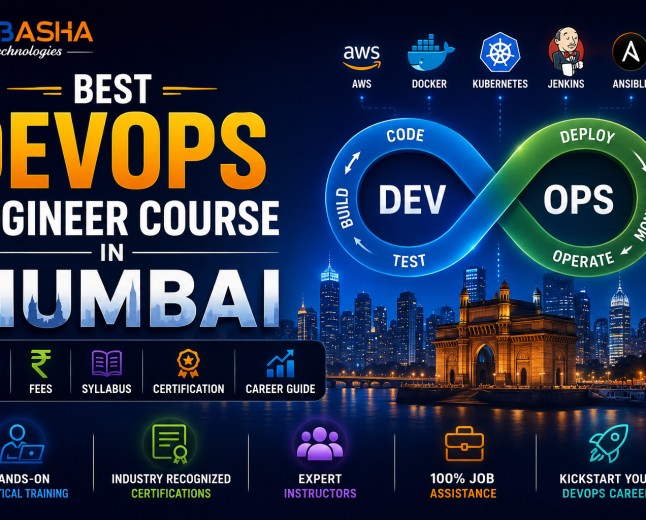 Best DevOps Engineer Course in Mumbai: Training, Fees, Syllabus, Certification & Career Guide