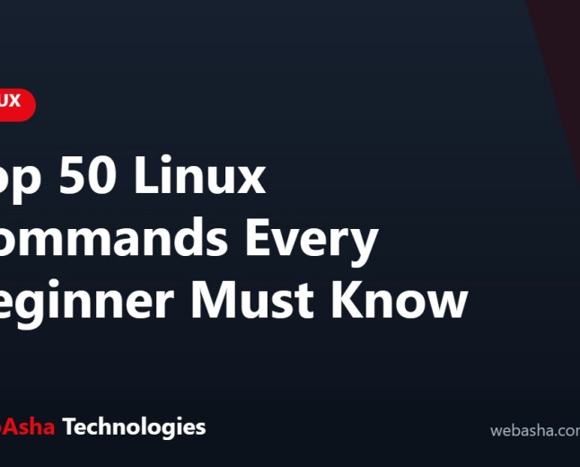 Top 50 Linux Commands Every Beginner Must Know