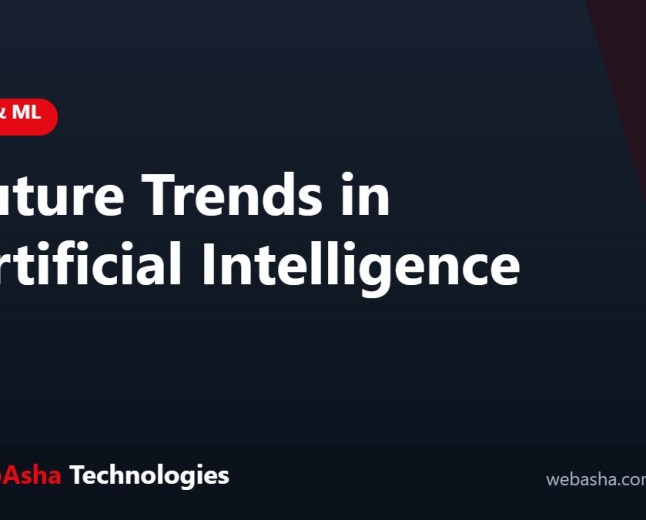 Future Trends in Artificial Intelligence