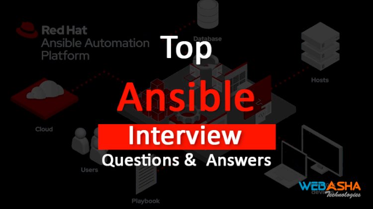 [2023] Top 100+ Ansible Interview Questions and Answers