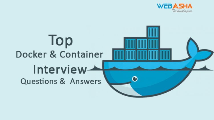 [2023] Top 50 Docker & Container Interview Questions and  Answers