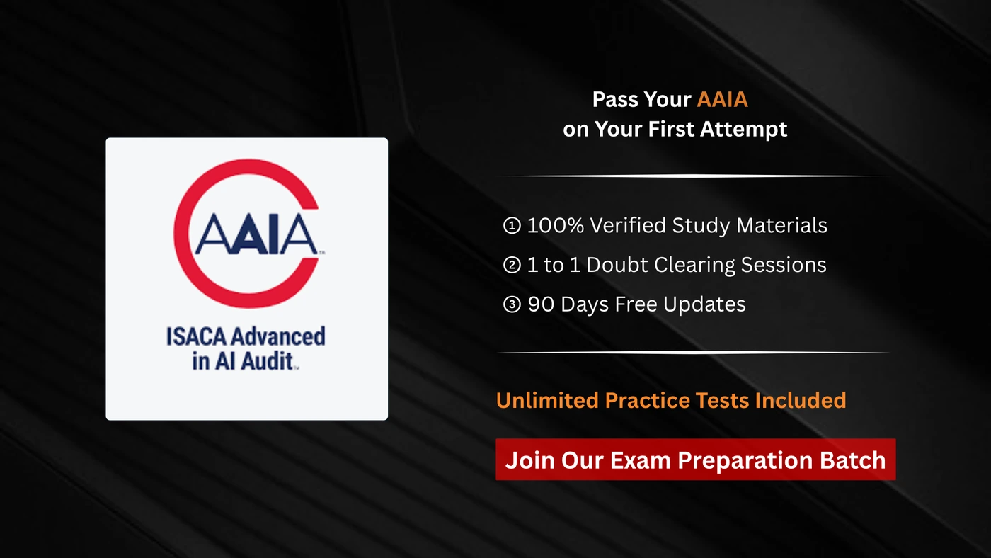 AAIA - ISACA Advanced in AI Audit