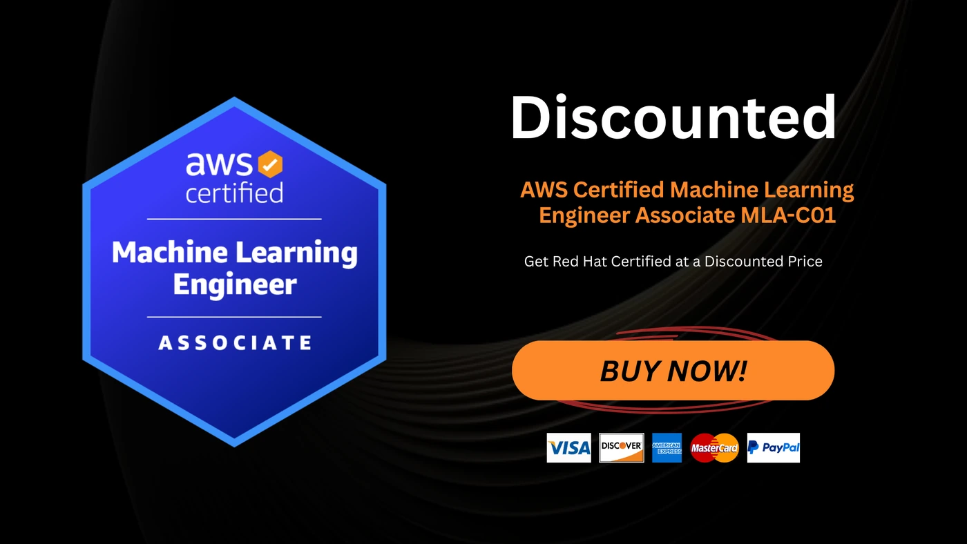 AWS Certified Machine Learning Engineer - Associate (MLA-C01)
