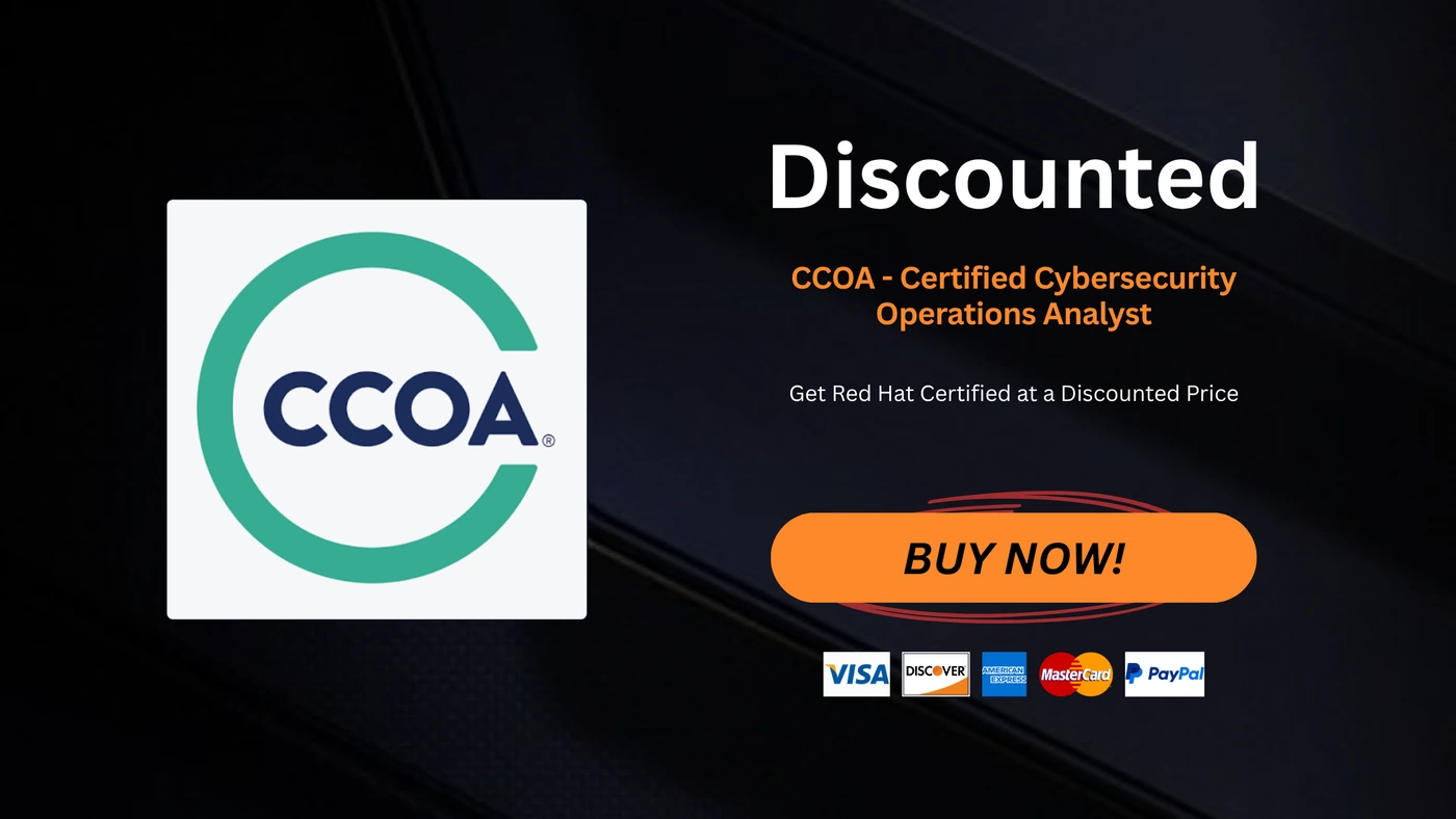 CCOA - Certified Cybersecurity Operations Analyst
