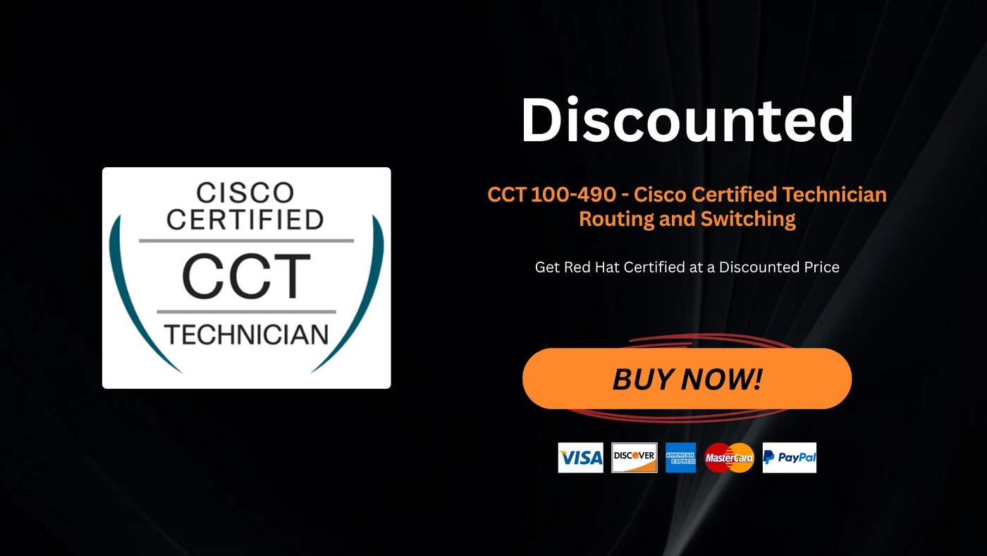 CCT 100-490 - Cisco Certified Technician Routing and Switching