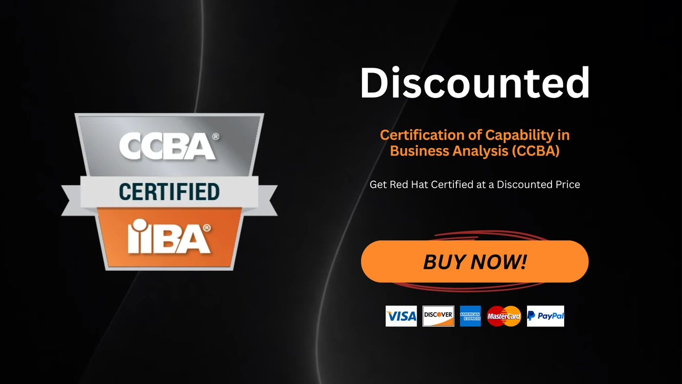 Certification of Capability in Business Analysis (CCBA)