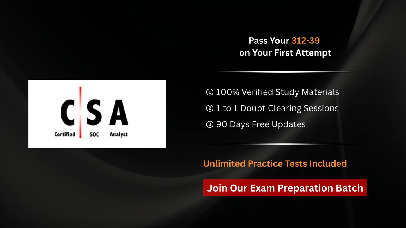 Certified SOC Analyst (CSA)
