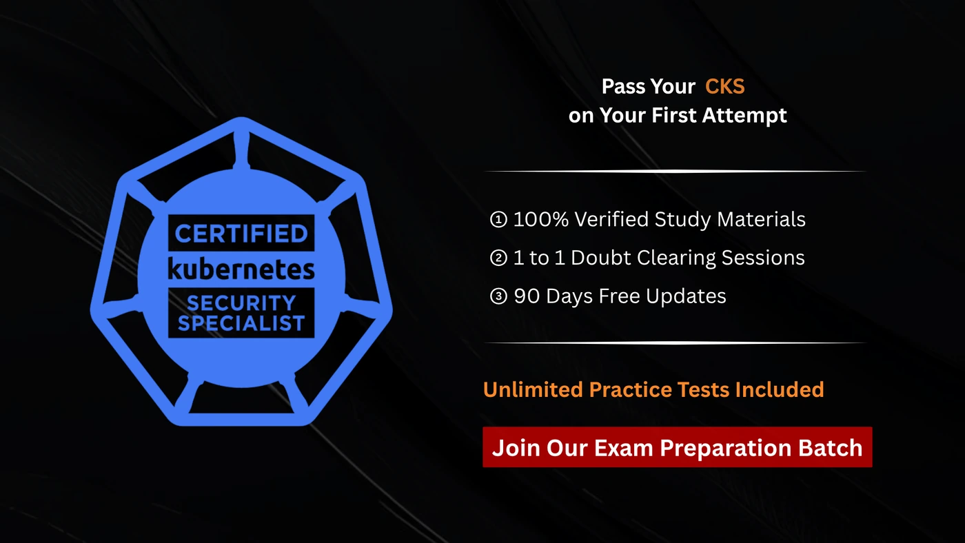 CKS - Certified Kubernetes Security Specialist