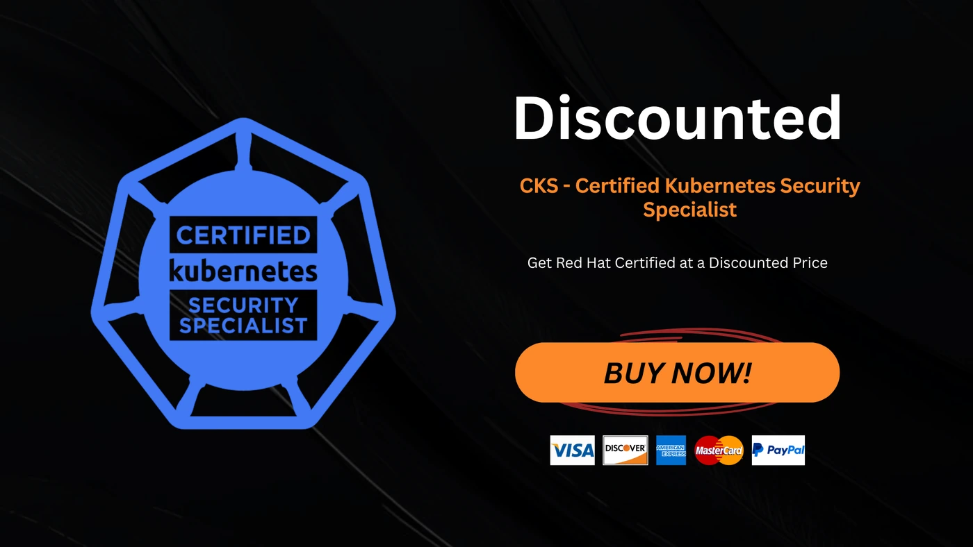 CKS - Certified Kubernetes Security Specialist
