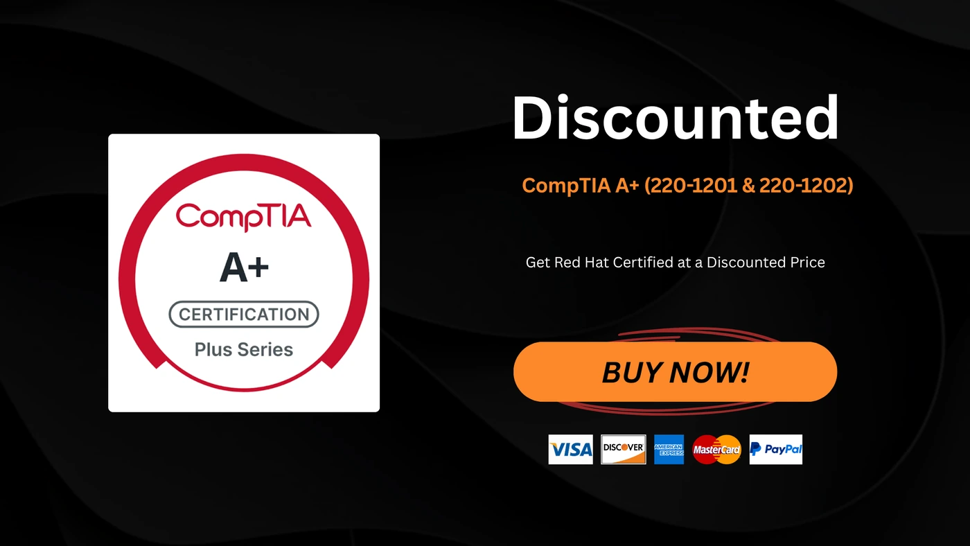 CompTIA A+ (220-1201 & 220-1202)
