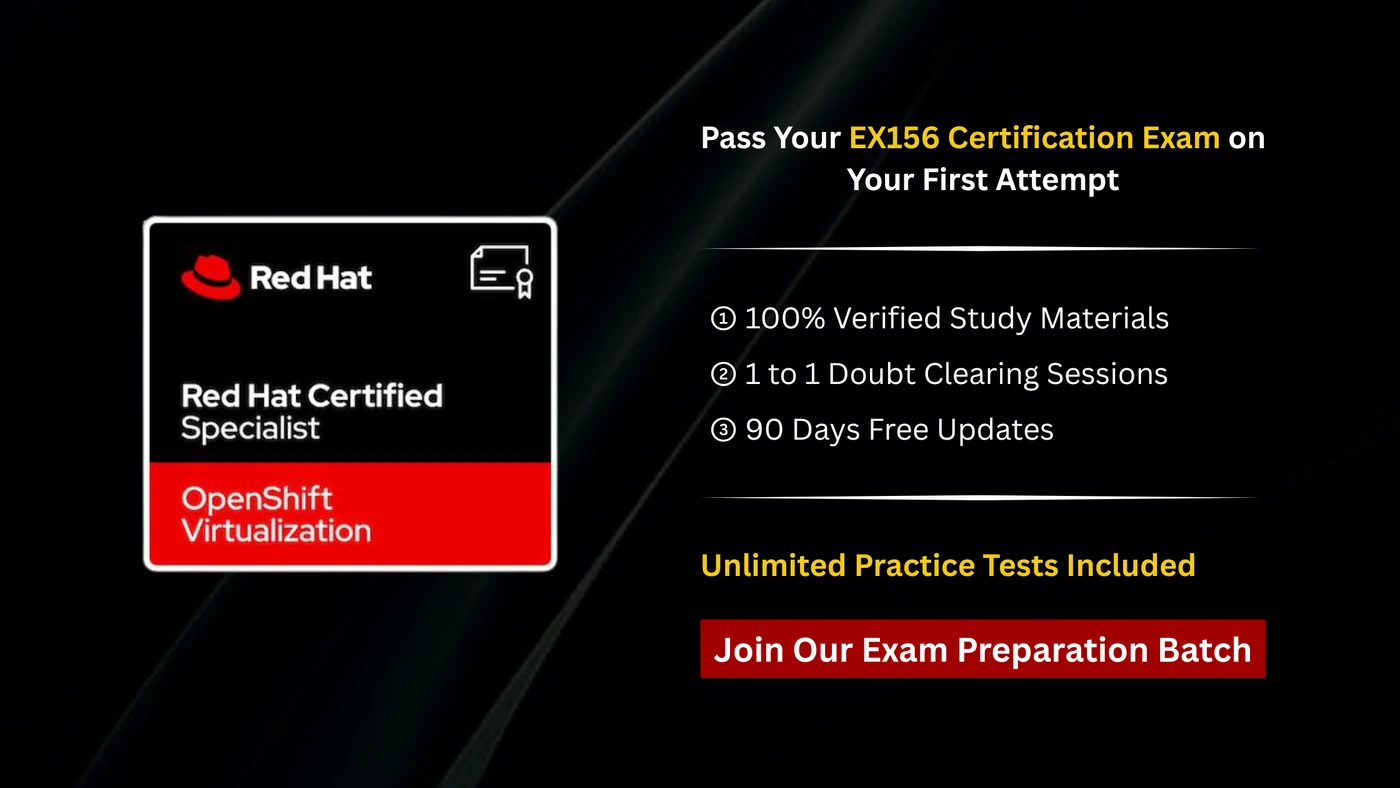 EX156 Red Hat Certified Technologist in OpenShift Virtualization