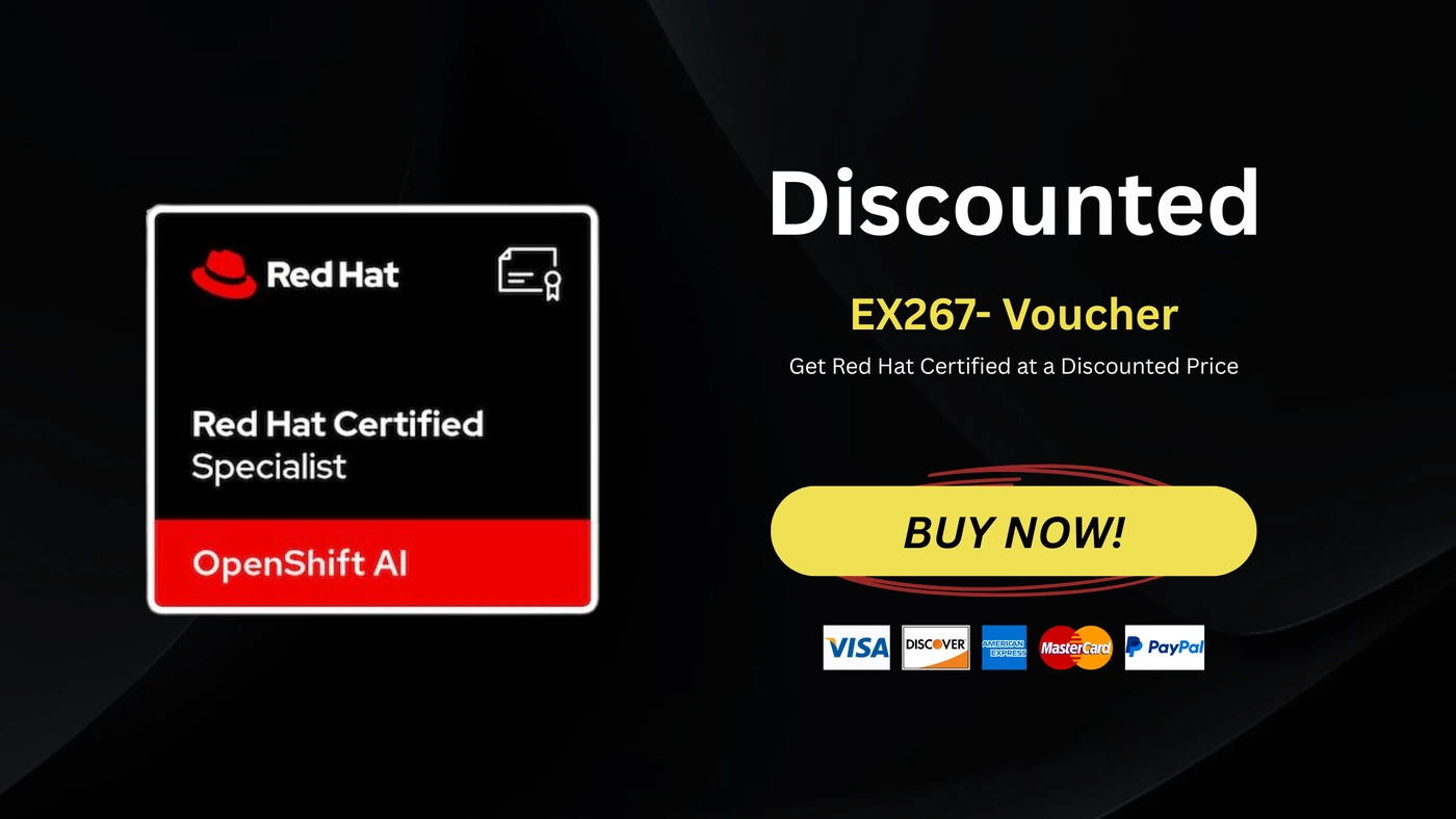 EX267 Red Hat Certified Specialist in OpenShift AI