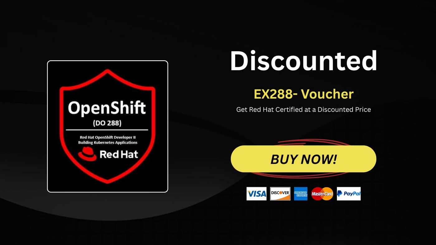 EX288 Red Hat Certified Specialist in OpenShift Application Development