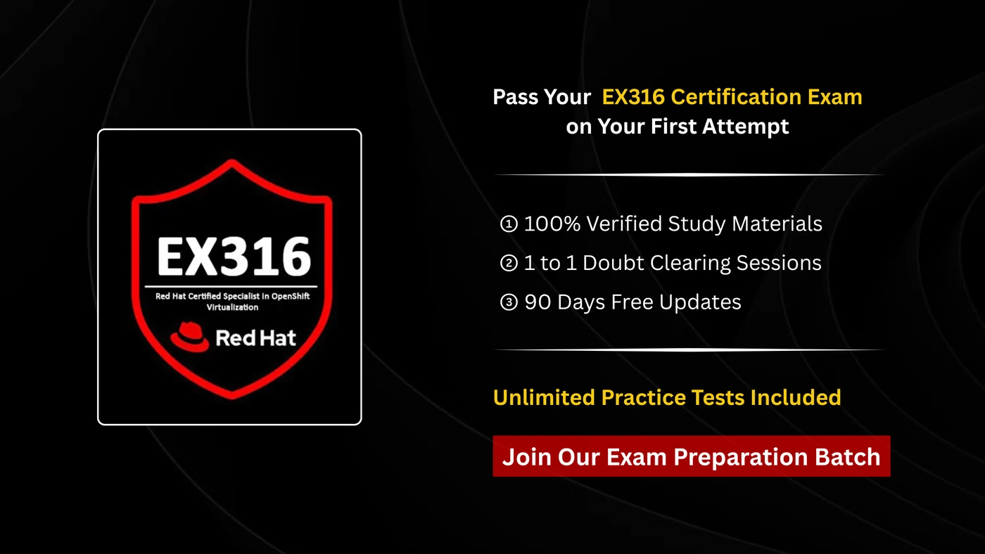 EX316 Red Hat Certified Specialist in OpenShift Virtualization