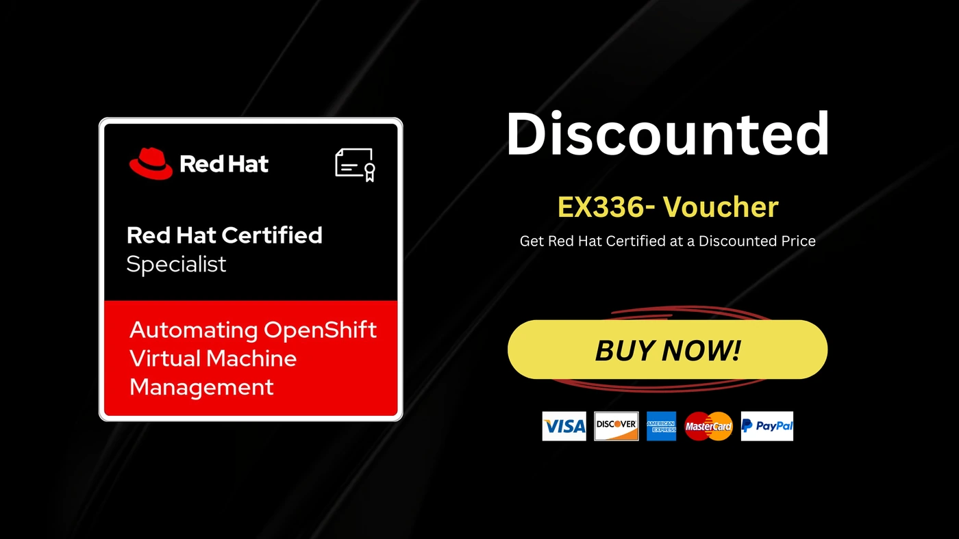EX336 Red Hat Certified Specialist in Automating OpenShift Virtual Machine Management