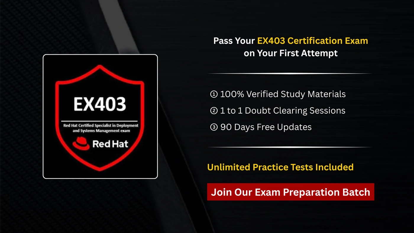EX403 Red Hat Certified Specialist in Deployment and Systems Management