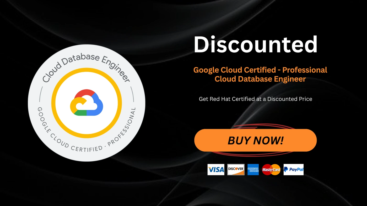 Google Cloud Certified - Professional Cloud Database Engineer