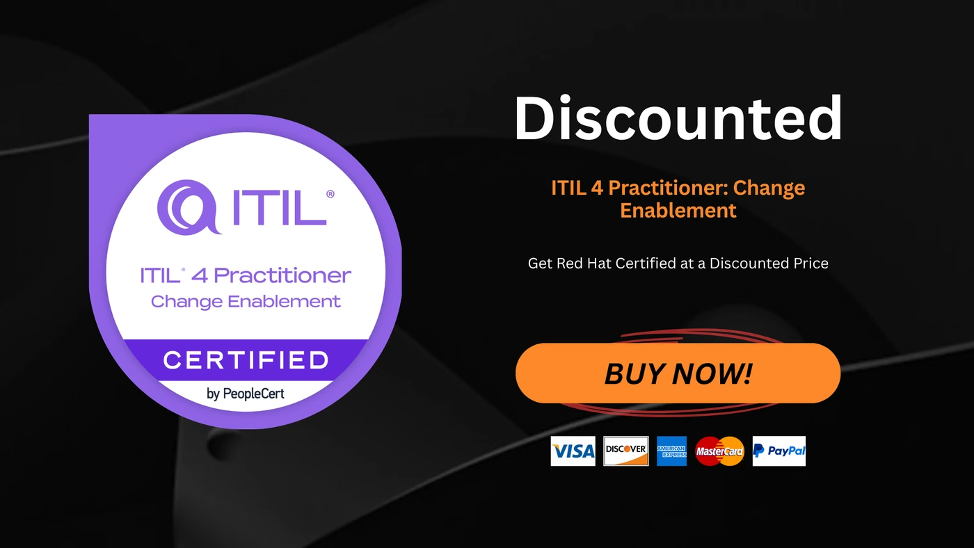 ITIL 4 Practitioner: Change Enablement