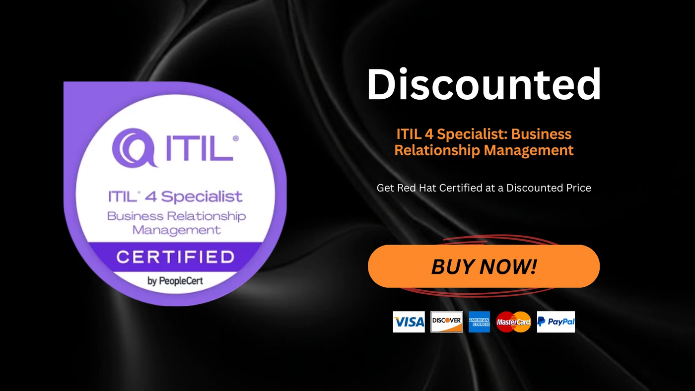 ITIL 4 Specialist: Business Relationship Management
