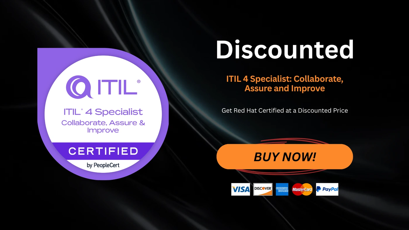 ITIL 4 Specialist: Collaborate, Assure and Improve
