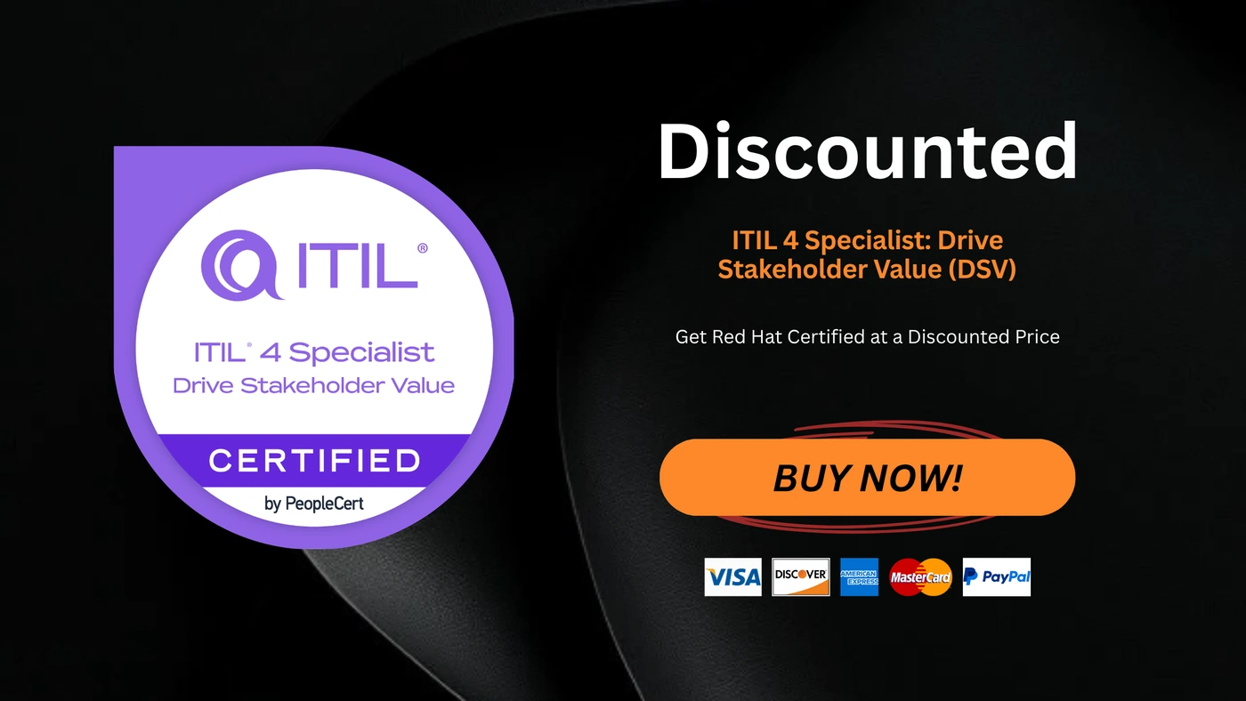 ITIL 4 Specialist: Drive Stakeholder Value (DSV)