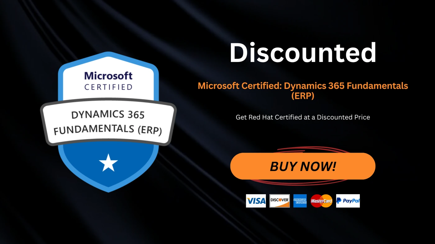 Microsoft Certified: Dynamics 365 Fundamentals (ERP)