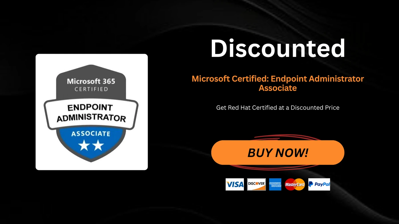 Microsoft Certified: Endpoint Administrator Associate
