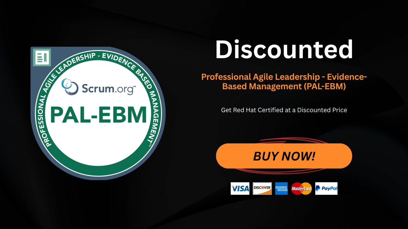 Professional Agile Leadership - Evidence-Based Management (PAL-EBM)