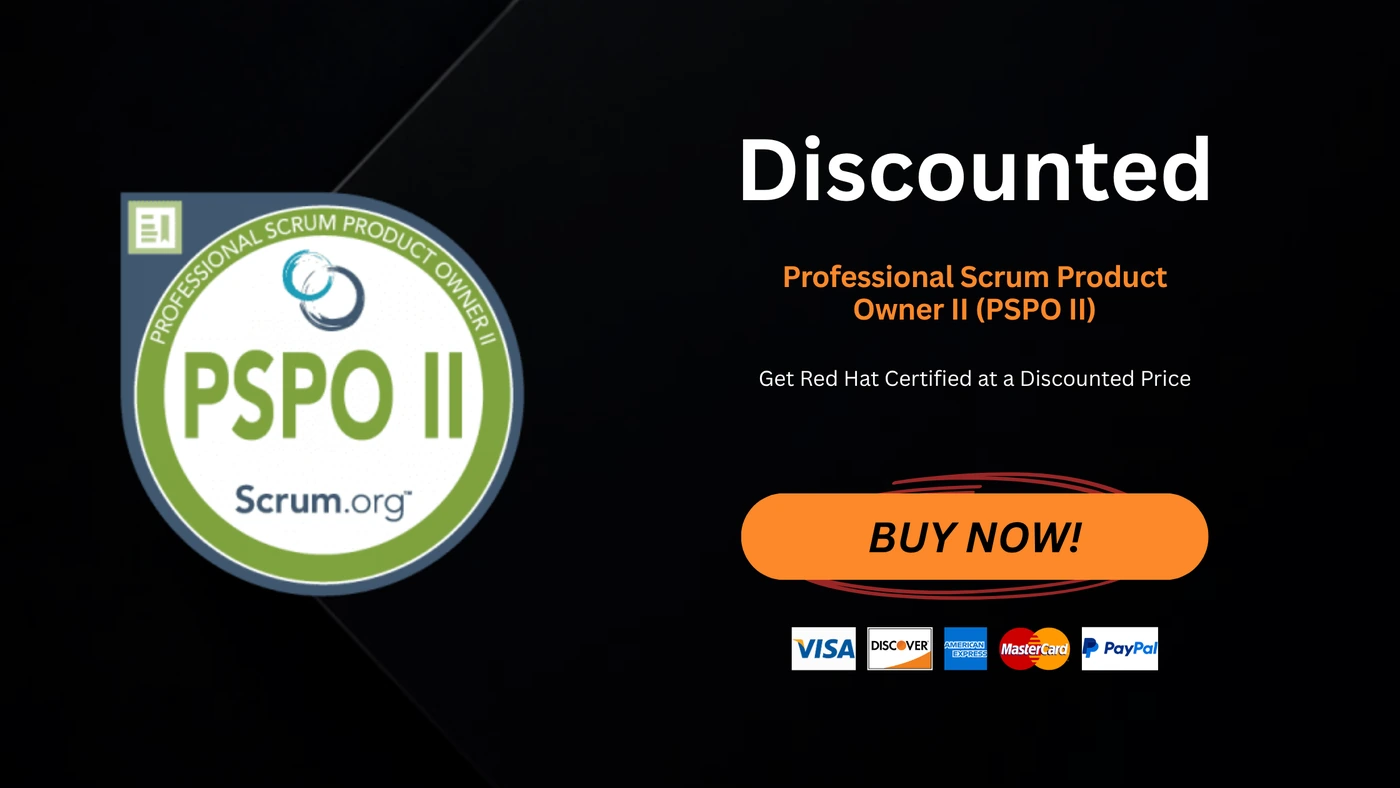 Professional Scrum Product Owner II (PSPO II)