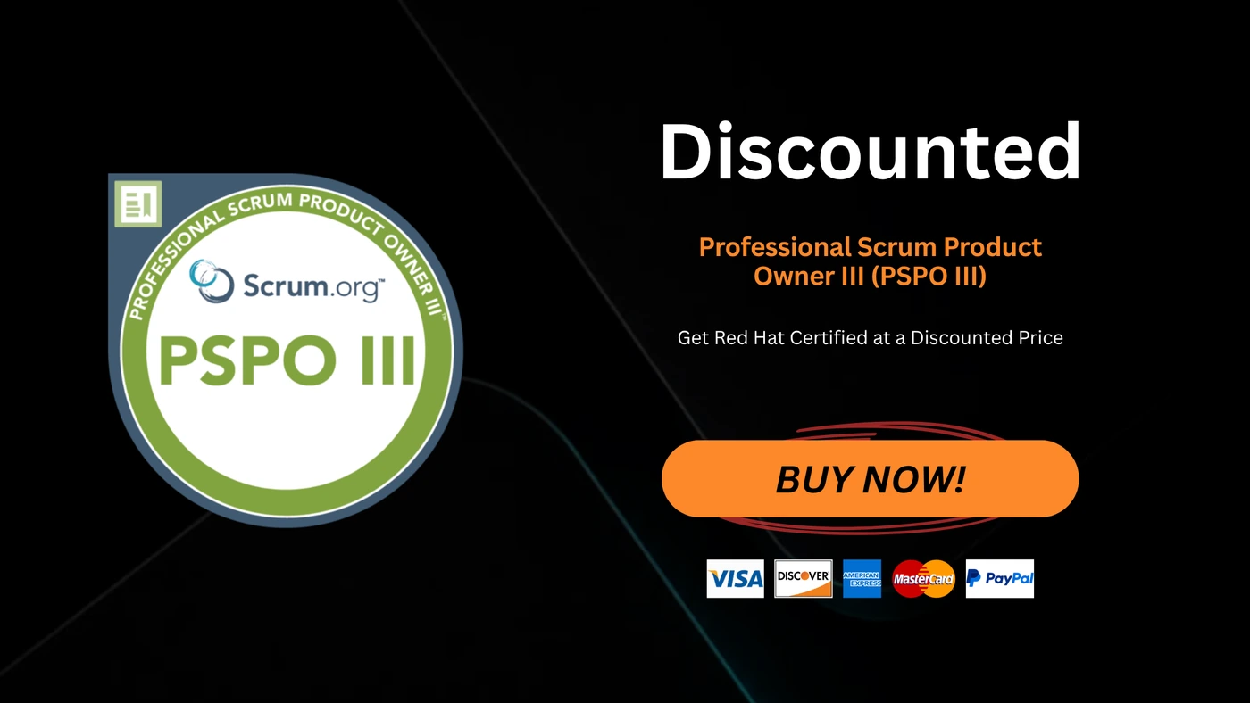 Professional Scrum Product Owner III (PSPO III)