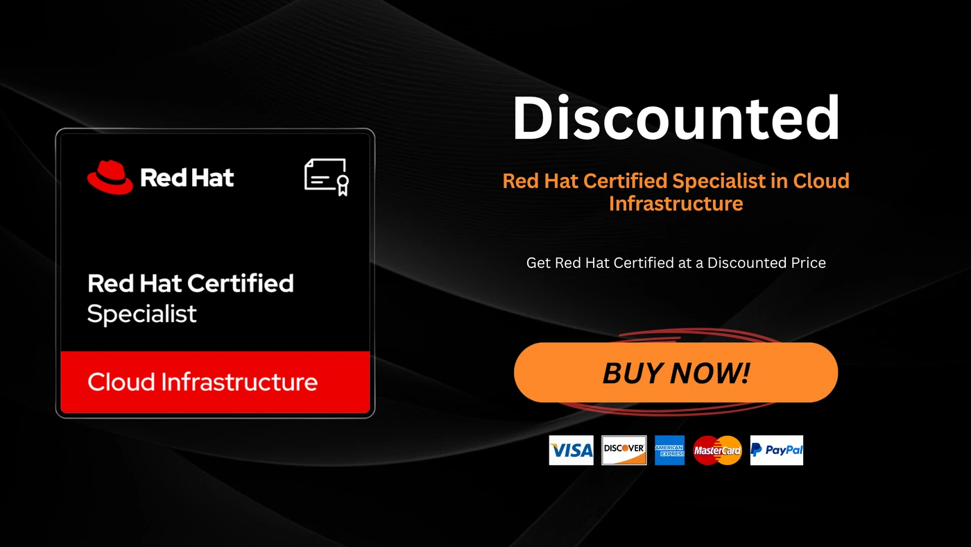 Red Hat Certified Specialist in Cloud Infrastructure