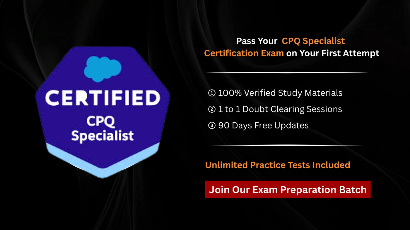 Salesforce Certified CPQ Specialist