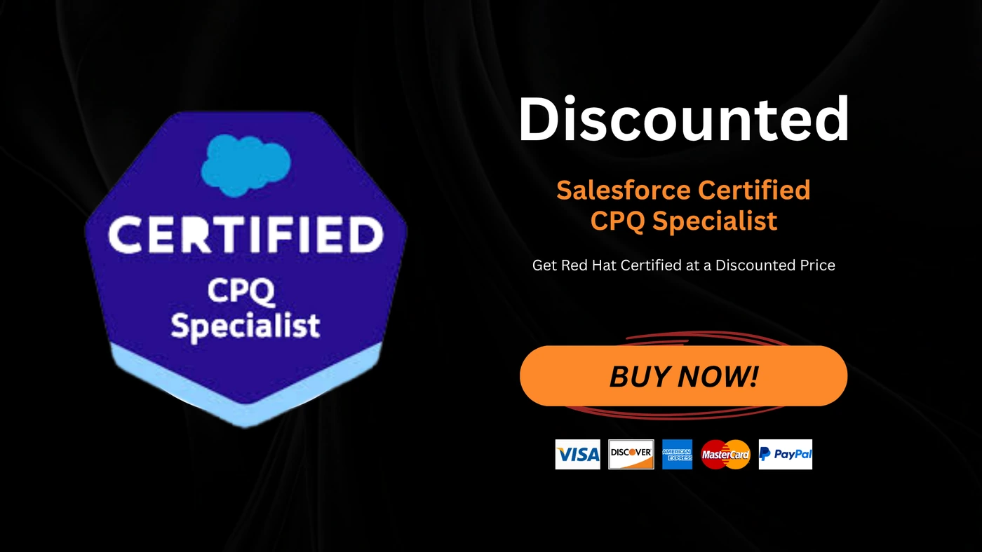 Salesforce Certified CPQ Specialist
