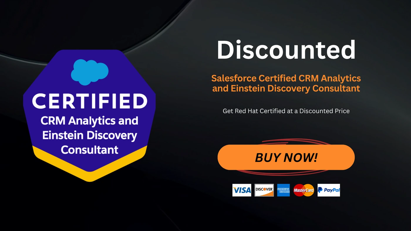 Salesforce Certified CRM Analytics and Einstein Discovery Consultant